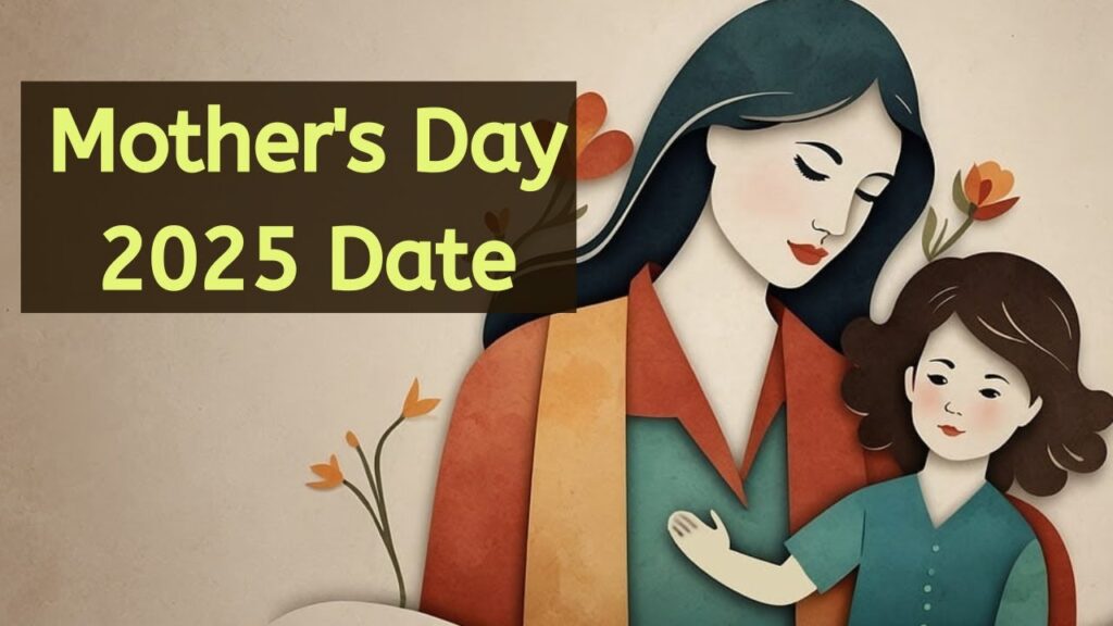 mother's day 2025